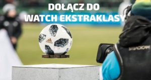 Dołącz do Watch Ekstraklasy